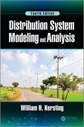 Kersting |  Distribution System Modeling and Analysis | Buch |  Sack Fachmedien