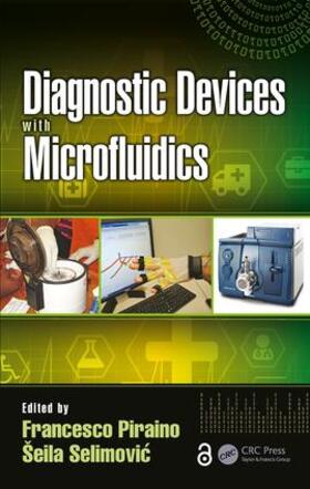 Piraino / Selimovic |  Diagnostic Devices with Microfluidics | Buch |  Sack Fachmedien