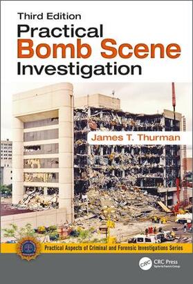 Thurman |  Practical Bomb Scene Investigation | Buch |  Sack Fachmedien