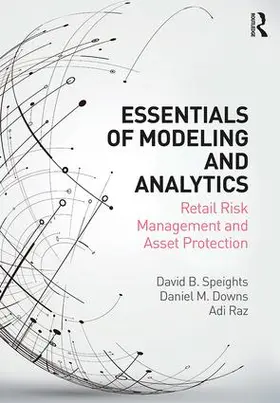 Speights / Downs / Raz |  Essentials of Modeling and Analytics | Buch |  Sack Fachmedien