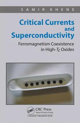 Khene |  Critical Currents and Superconductivity | Buch |  Sack Fachmedien