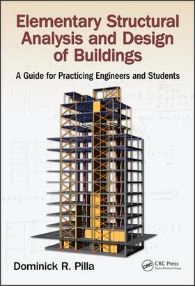 Pilla |  Elementary Structural Analysis and Design of Buildings | Buch |  Sack Fachmedien