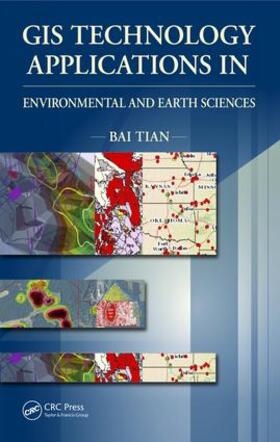 Tian |  GIS Technology Applications in Environmental and Earth Sciences | Buch |  Sack Fachmedien