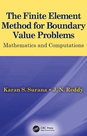 Surana / Reddy |  The Finite Element Method for Boundary Value Problems | Buch |  Sack Fachmedien