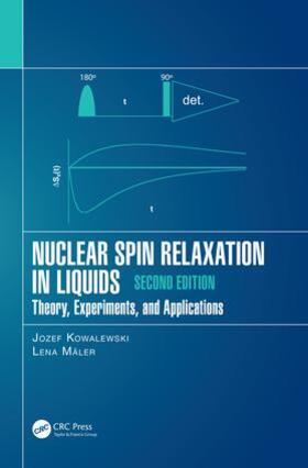 Kowalewski / Maler |  Nuclear Spin Relaxation in Liquids | Buch |  Sack Fachmedien