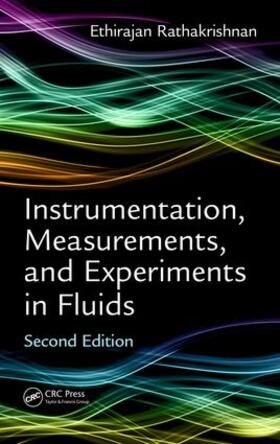 Rathakrishnan |  Instrumentation, Measurements, and Experiments in Fluids, Second Edition | Buch |  Sack Fachmedien