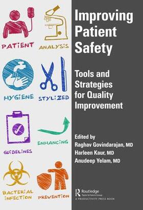 Govindarajan / Kaur / Yelam |  Improving Patient Safety | Buch |  Sack Fachmedien