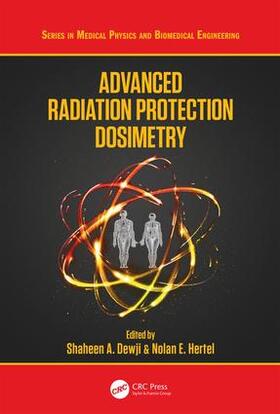 Dewji / Hertel |  Advanced Radiation Protection Dosimetry | Buch |  Sack Fachmedien