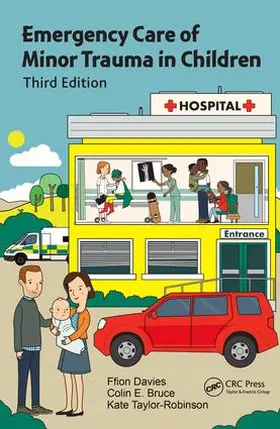 Bruce / Davies / Taylor-Robinson |  Emergency Care of Minor Trauma in Children | Buch |  Sack Fachmedien