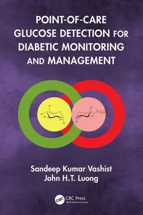 Vashist / Luong |  Point-of-care Glucose Detection for Diabetic Monitoring and Management | Buch |  Sack Fachmedien