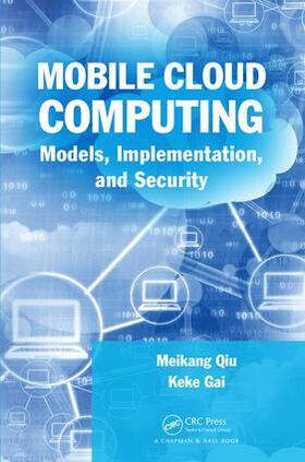 Qiu / Gai |  Mobile Cloud Computing | Buch |  Sack Fachmedien