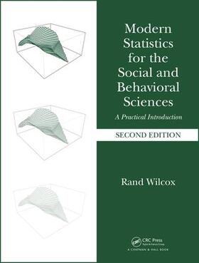 Wilcox |  Modern Statistics for the Social and Behavioral Sciences | Buch |  Sack Fachmedien
