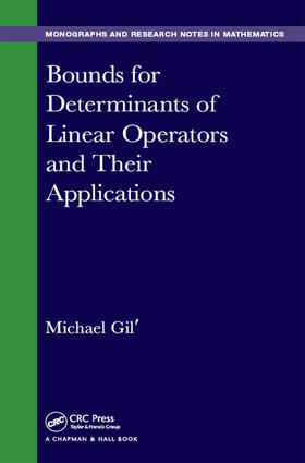 Gil' |  Bounds for Determinants of Linear Operators and their Applications | Buch |  Sack Fachmedien