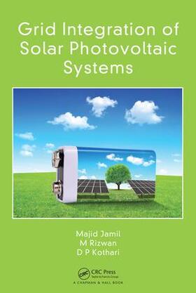 Jamil / Rizwan / Kothari |  Grid Integration of Solar Photovoltaic Systems | Buch |  Sack Fachmedien