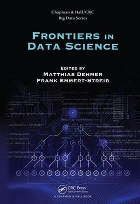 Dehmer / Emmert-Streib |  Frontiers in Data Science | Buch |  Sack Fachmedien