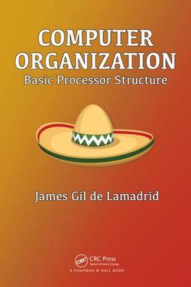 Gil de Lamadrid |  Computer Organization | Buch |  Sack Fachmedien