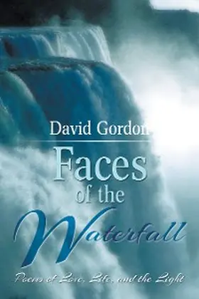 Gordon |  Faces of the Waterfall | eBook | Sack Fachmedien