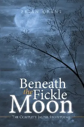 Crane |  Beneath the Fickle Moon | eBook | Sack Fachmedien