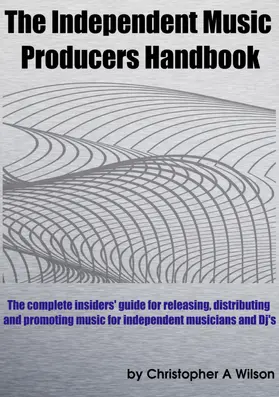 Wilson |  Independent Music Producers Handbook | eBook | Sack Fachmedien