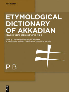 Kogan / Krebernik |  Etymological Dictionary of Akkadian | eBook | Sack Fachmedien