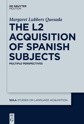 Quesada |  The L2 Acquisition of Spanish Subjects | eBook | Sack Fachmedien