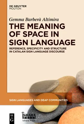 Barberà Altimira |  The Meaning of Space in Sign Language | eBook |  Sack Fachmedien