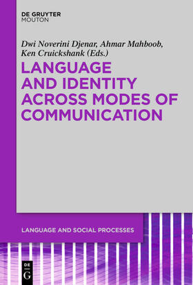 Djenar / Mahboob / Cruickshank |  Language and Identity across Modes of Communication | eBook | Sack Fachmedien
