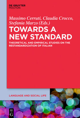 Cerruti / Crocco / Marzo |  Towards a New Standard | eBook | Sack Fachmedien