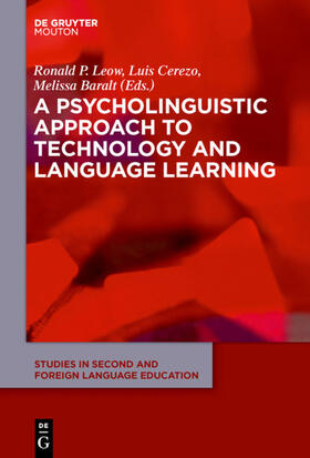 Leow / Cerezo / Baralt |  A Psycholinguistic Approach to Technology and Language Learning | eBook | Sack Fachmedien