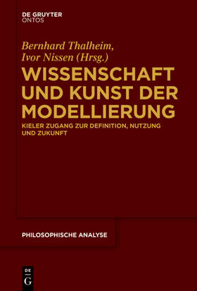 Thalheim / Nissen |  Wissenschaft und Kunst der Modellierung | eBook | Sack Fachmedien