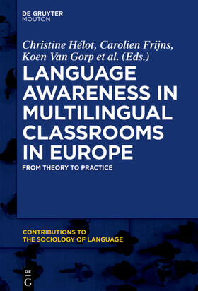 Hélot / Frijns / Gorp |  Language Awareness in Multilingual Classrooms in Europe | eBook | Sack Fachmedien