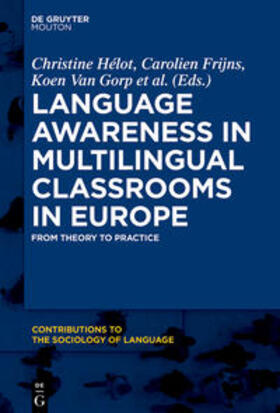 Hélot / Frijns / Van Gorp |  Language Awareness in Multilingual Classrooms in Europe | Buch |  Sack Fachmedien