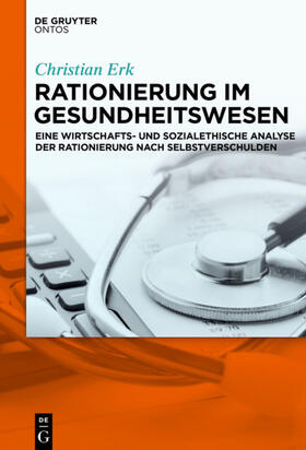 Erk |  Rationierung im Gesundheitswesen | eBook | Sack Fachmedien
