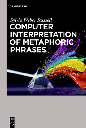 Weber Russell |  Computer Interpretation of Metaphoric Phrases | eBook | Sack Fachmedien