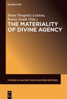 Pongratz-Leisten / Sonik |  The Materiality of Divine Agency | eBook | Sack Fachmedien