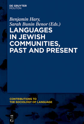 Hary / Benor |  Languages in Jewish Communities, Past and Present | eBook | Sack Fachmedien