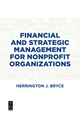 Bryce |  Financial and Strategic Management for Nonprofit Organizations, Fourth Edition | eBook | Sack Fachmedien
