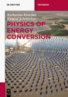 Krischer / Schönleber |  Physics of Energy Conversion | Buch |  Sack Fachmedien