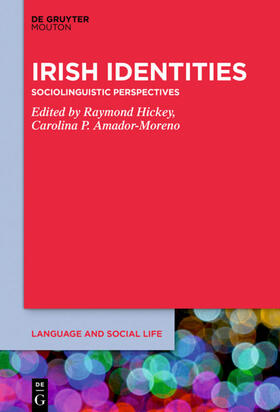 Hickey / Amador-Moreno |  Irish Identities | eBook | Sack Fachmedien