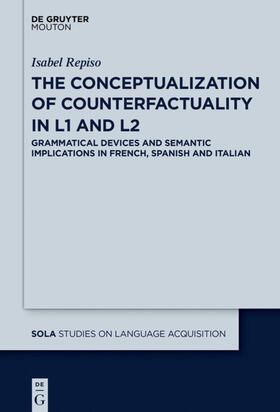 Repiso |  The Conceptualization of Counterfactuality in L1 and L2 | eBook | Sack Fachmedien