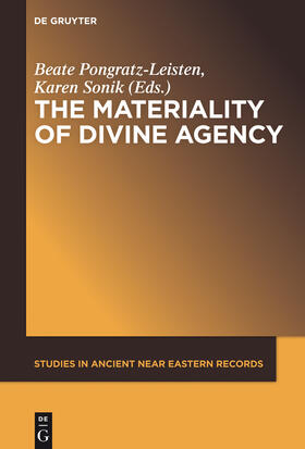 Sonik / Pongratz-Leisten |  The Materiality of Divine Agency | Buch |  Sack Fachmedien