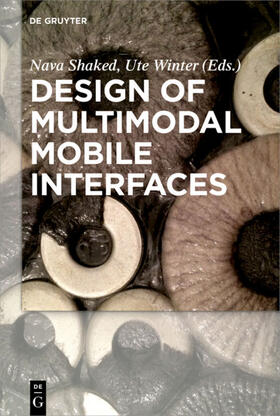 Winter / Shaked |  Design of Multimodal Mobile Interfaces | Buch |  Sack Fachmedien