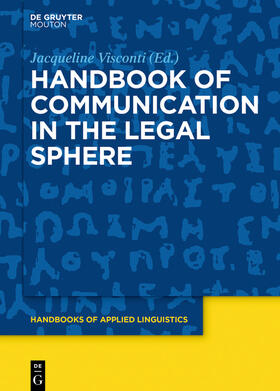Visconti |  Handbook of Communication in the Legal Sphere | Buch |  Sack Fachmedien