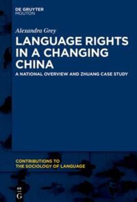 Grey |  Language Rights in a Changing China | eBook | Sack Fachmedien
