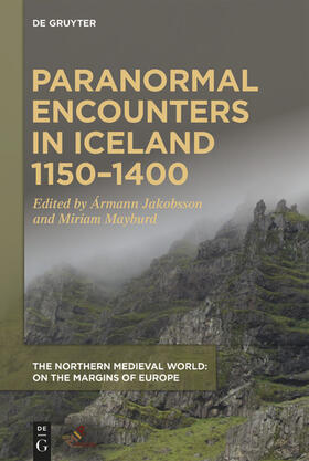 Jakobsson / Mayburd |  Paranormal Encounters in Iceland 1150-1400 | eBook | Sack Fachmedien