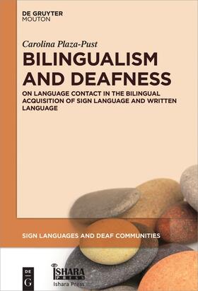 Plaza-Pust |  Bilingualism and Deafness | Buch |  Sack Fachmedien