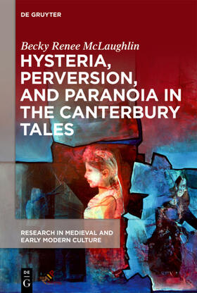 McLaughlin |  Hysteria, Perversion, and Paranoia in “The Canterbury Tales” | eBook | Sack Fachmedien