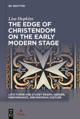 Hopkins |  The Edge of Christendom on the Early Modern Stage | eBook | Sack Fachmedien