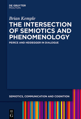 Kemple |  The Intersection of Semiotics and Phenomenology | Buch |  Sack Fachmedien