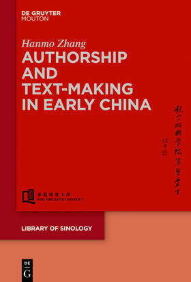 Zhang |  Authorship and Text-making in Early China | Buch |  Sack Fachmedien